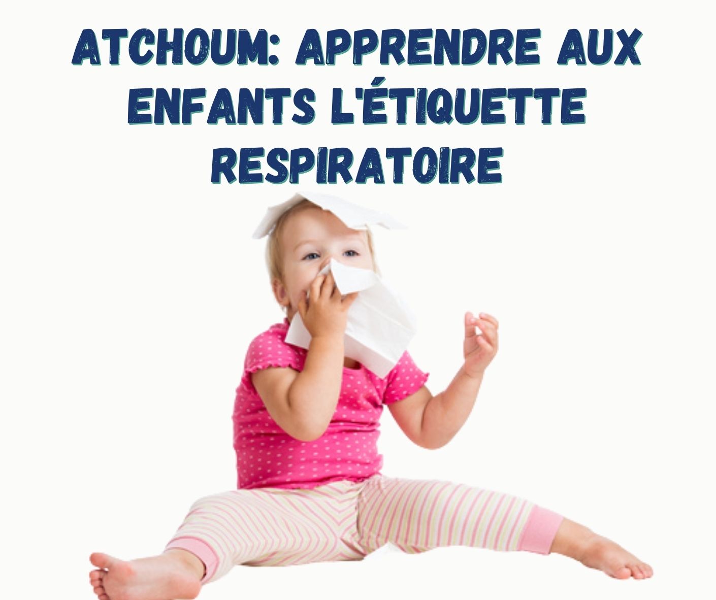 Formation étiquette respiratoire enfants Germaction